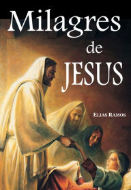 Title: Milagres de Jesus, Author: Elias Ramos