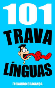 Title: 101 Trava línguas, Author: Fernando Bragança