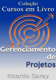 Title: Gerenciamento de projetos, Author: Ricardo Garay