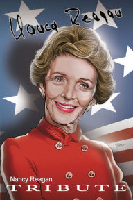 Title: Tribute: Nancy Reagan #1, Author: Michael Frizell