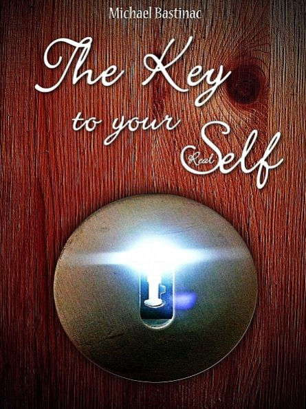 The Key to Your Real Self