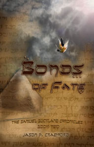 Title: Bonds of Fate, Author: Jason P. Crawford