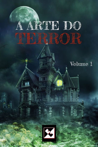 A Arte do Terror - Volume 1