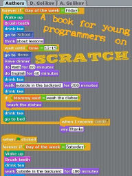 Title: A Book For Young Programmers On Scratch., Author: Golikov Denis