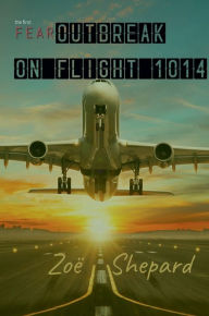 Downloading audiobooks to mac Outbreak on Flight 1014 iBook by Zoe Shepard (English Edition)
