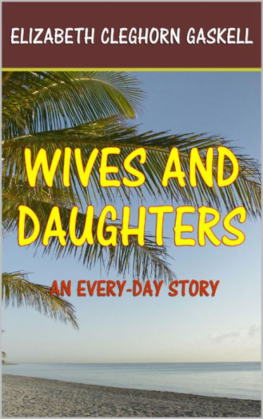 Wives and Daughters