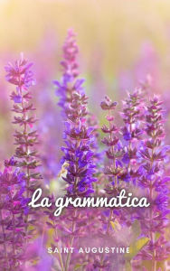 Title: La grammatica, Author: Saint Augustine