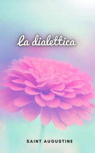 Title: La dialettica, Author: Saint Augustine