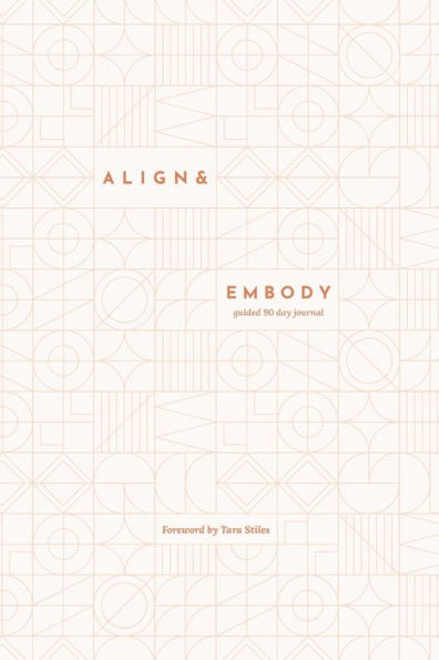 Align & Embody Journal: A prompted journal to guide you back to yourself