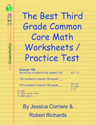 the best third grade common core math worksheets practice tests by robert richards jessica corriere nook book ebook barnes noble
