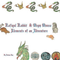 Title: Rafiqul Rabbit & Mepy Mouse Elements of an Adventure, Author: Autumn Kay