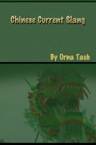 Title: chinese current slang, Author: orna taub