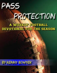 Title: Pass Protection, Author: Kenny Bowyer