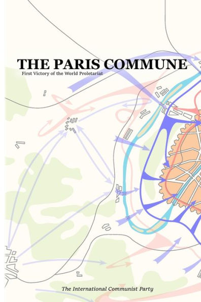 The Paris Commune: First Victory of the World Proletariat
