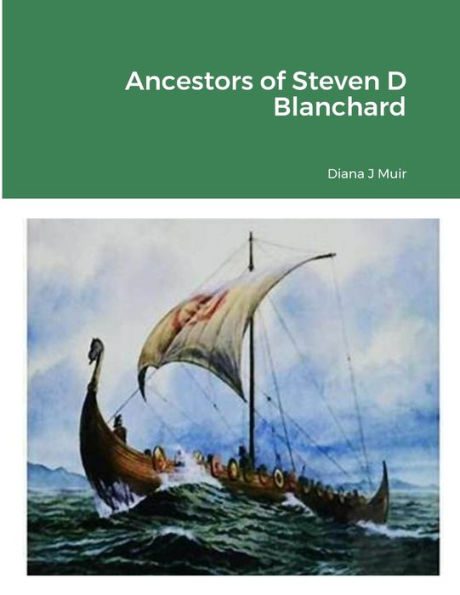 Ancestors of Steven D Blanchard