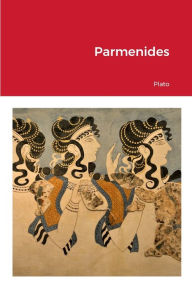 Title: Parmenides, Author: Plato