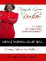 Pray & Grow Richer Devotional Journal