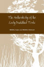 The Authenticity of the Early Buddhist Texts