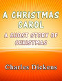 A Christmas Carol: A Ghost Story of Christmas