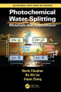 Photochemical Water Splitting: Materials and Applications