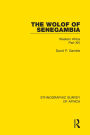 The Wolof of Senegambia: Western Africa Part XIV