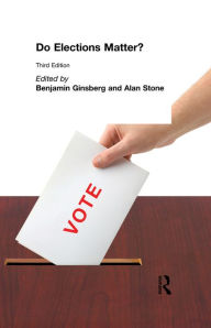 Title: Do Elections Matter?, Author: Benjamin Ginsberg