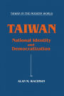 Taiwan: National Identity and Democratization: National Identity and Democratization