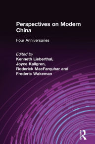 Title: Perspectives on Modern China: Four Anniversaries, Author: Kenneth Lieberthal