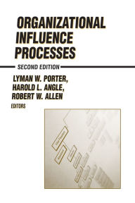 Title: Organizational Influence Processes, Author: Robert W. Allen