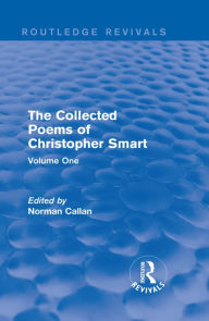 Title: Routledge Revivals: The Collected Poems of Christopher Smart (1949): Volume One, Author: Christopher Smart