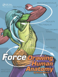 Title: FORCE: Drawing Human Anatomy, Author: Mike Mattesi