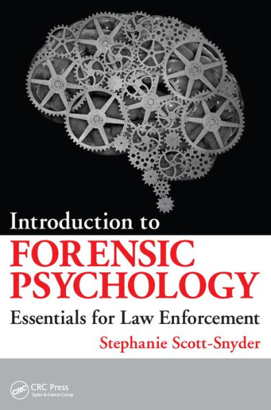 Introduction to Forensic Psychology: Essentials for Law Enforcement