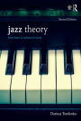 Jazz Theory: From Basic to Advanced Study