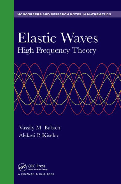 Elastic Waves: High Frequency Theory