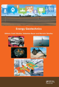Title: Energy Geotechnics: Proceedings of the 1st International Conference on Energy Geotechnics, ICEGT 2016, Kiel, Germany, 29-31 August 2016, Author: Frank Wuttke