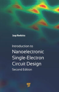 Title: Introduction to Nanoelectronic Single-Electron Circuit Design, Author: Jaap Hoekstra