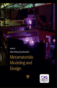 Title: Metamaterials Modelling and Design, Author: Didier Felbacq