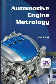 Title: Automotive Engine Metrology, Author: Salah H. R. Ali