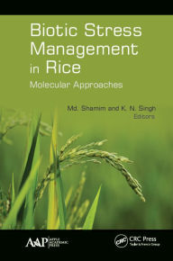 Title: Biotic Stress Management in Rice: Molecular Approaches, Author: Md. Shamim