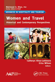 Title: Women and Travel: Historical and Contemporary Perspectives, Author: Catheryn Khoo-Lattimore