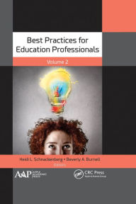 Title: Best Practices for Education Professionals, Volume Two, Author: Heidi Schnackenberg