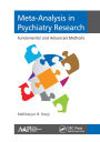 Meta-Analysis in Psychiatry Research: Fundamental and Advanced Methods