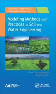 Title: Modeling Methods and Practices in Soil and Water Engineering, Author: Balram Panigrahi