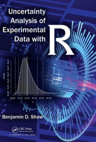 Title: Uncertainty Analysis of Experimental Data with R, Author: Benjamin David Shaw