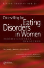 Counselling for Eating Disorders in Women: A Person-Centered Dialogue