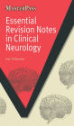 Essential Revision Notes in Clinical Neurology