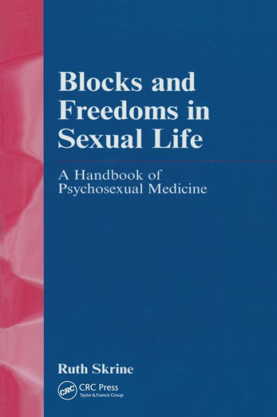 Blocks and Freedoms in Sexual Life: Handbook in Psychosexual Medicine