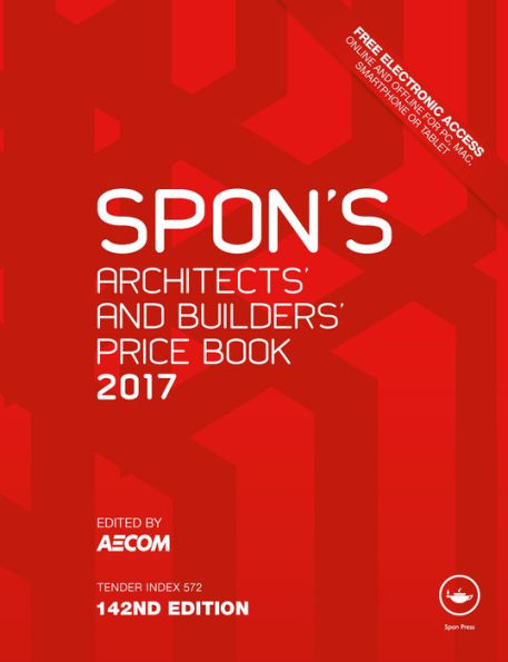 Spon's Architects' and Builders' Price Book 2017