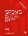 Spon's Architects' and Builders' Price Book 2017