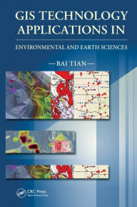 Title: GIS Technology Applications in Environmental and Earth Sciences, Author: Bai Tian